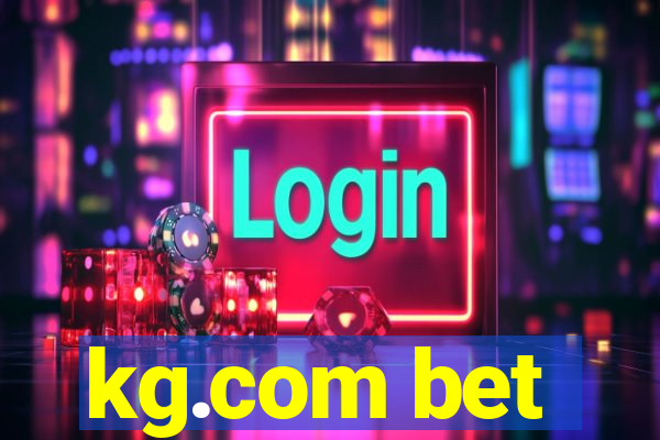 kg.com bet